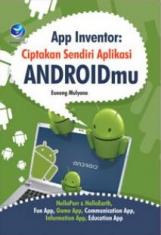 App Inventor: Ciptakan Sendiri Aplikasi Androidmu